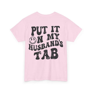 Put It On My Husband's Tab Graphic Tee