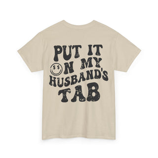 Put It On My Husband's Tab Graphic Tee