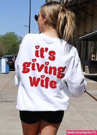 It's Giving Wife Sweatshirt