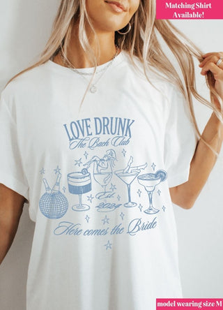 Love Drunk - Bridal Party Graphic Tee