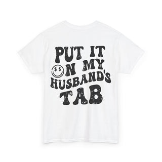 Put It On My Husband's Tab Graphic Tee